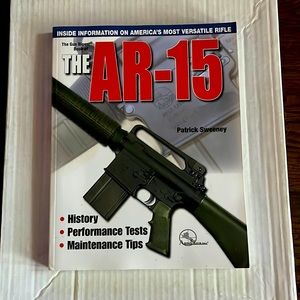 The AR-15 by Patrick Sweeney. Paperback. 2005 288 pages